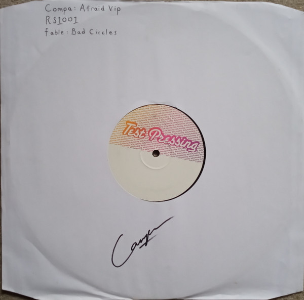 Afraid / Bad Circles