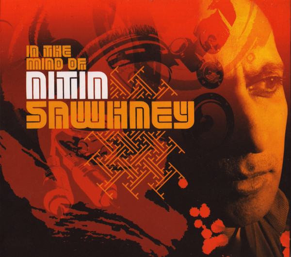 In The Mind Of Nitin Sawhney