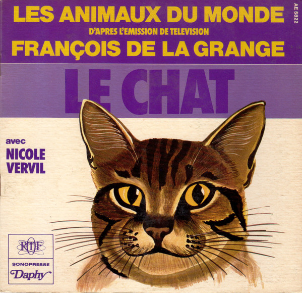 Les Animaux Du Monde - Le Chat (D'Après L'Emission de Télévision)