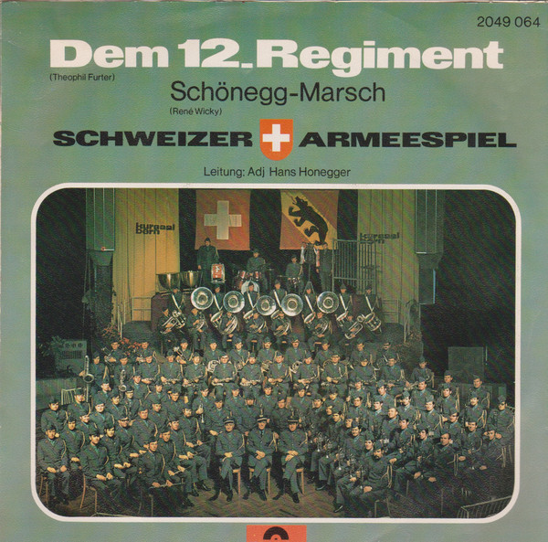 Dem 12. Regiment / Schönegg-Marsch