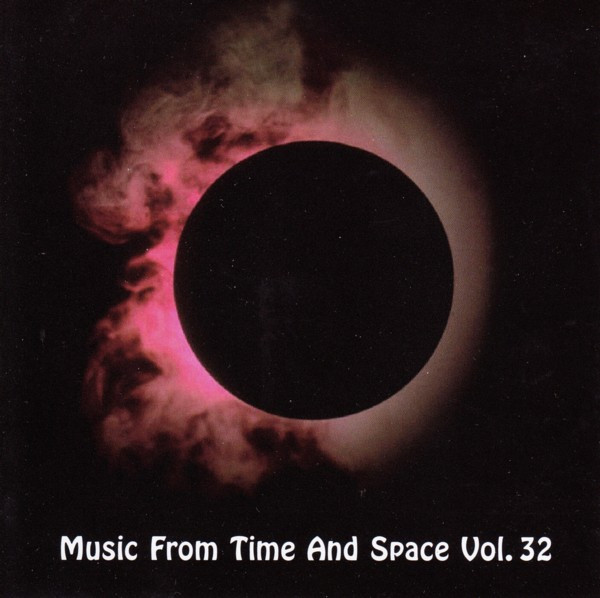 Music From Time And Space Vol. 32