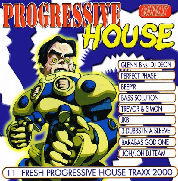 Progressive House Only