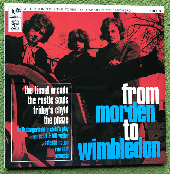 From Morden To Wimbledon (A Trip Through The Forest Of Oak Records 1967–1970)