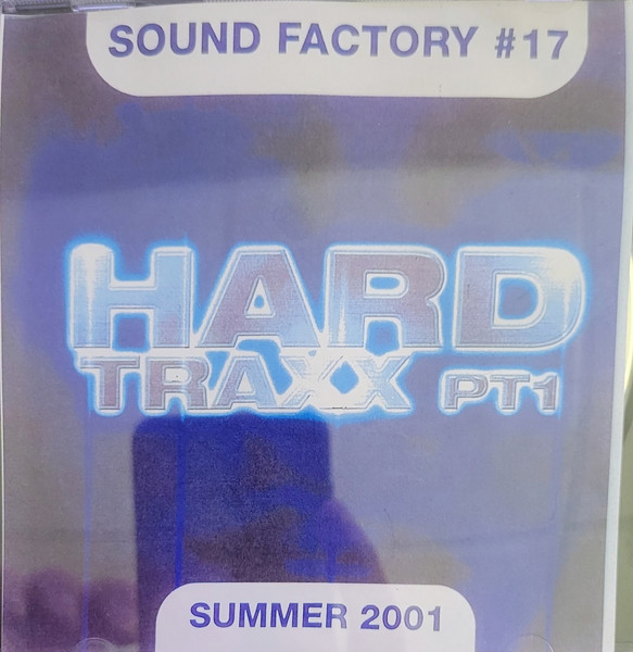 Hard Traxx #17 Pt 1