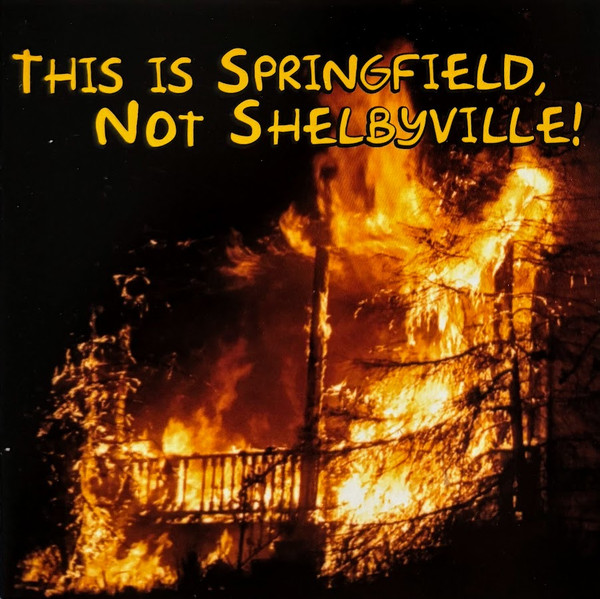 This Is Springfield, Not Shelbyville!