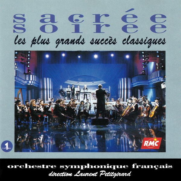 Sacrée Soirée : Les Plus Grands Succès Classiques, Volume 1