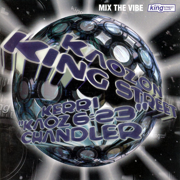 Mix The Vibe (Kaoz On King Street)