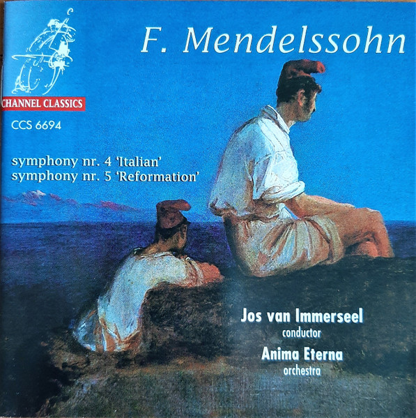 Symphony Nr.4 "Italian" / Symphony Nr.5 "Reformation"