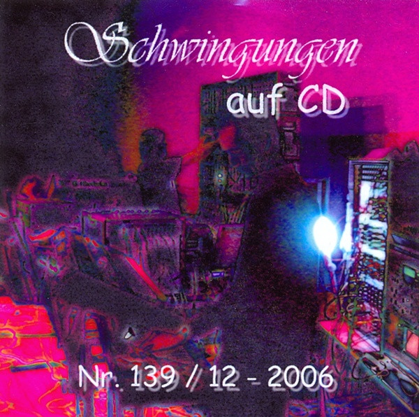 Schwingungen Auf CD Nr. 139 / 12 - 2006
