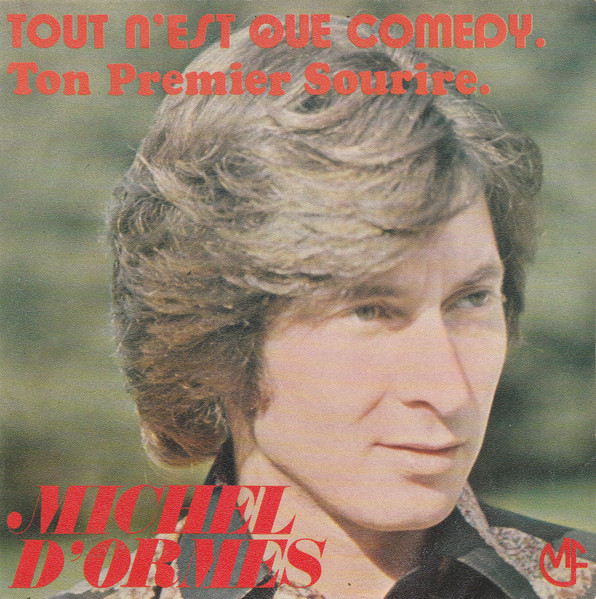 Tout N'Est Que Comedy / Ton Premier Sourire