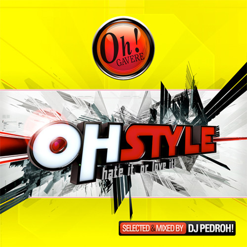 Oh Style - Hate It Or Love It! Vol. 2