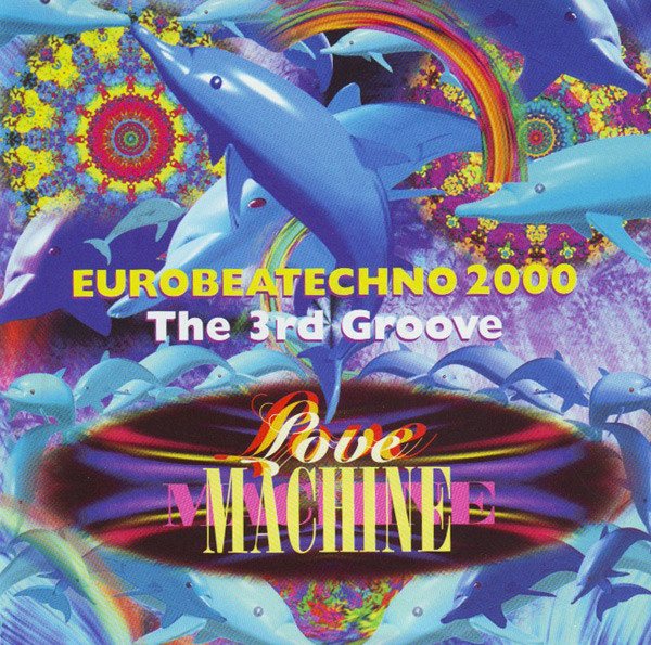 Eurobeatechno 2000 The 3rd Groove = 超盛り上がりテクノ 3!