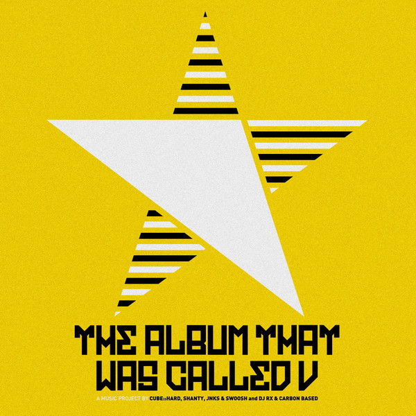 Crush On Hardcore: The Album That Was Called V