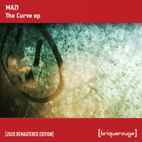 The Curve / Keeping It Unreal [2020 Remastered Digital Special Edition]