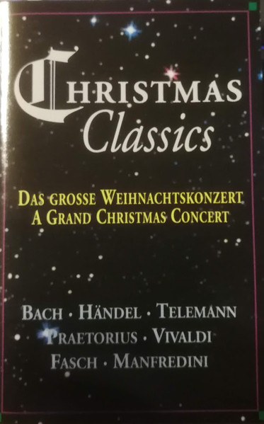 Christmas Classics Das Grosse Weihnachtskonzert