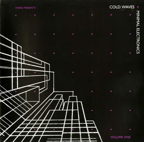 Cold Waves + Minimal Electronics Volume One