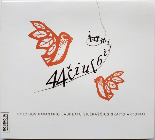 44 Čiulbėjimai (Poezijos Pavasario Laureatų Eilėraščius Skaito Aktoriai)