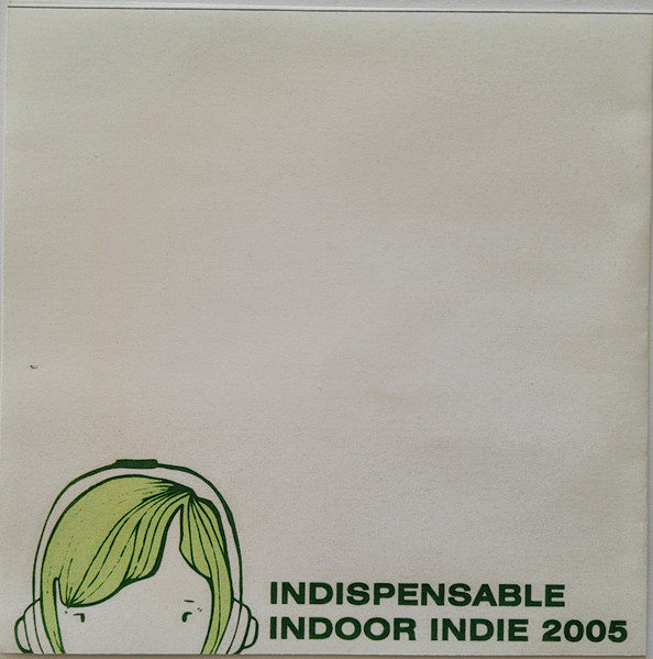 Indispensable Indoor Indie 2005