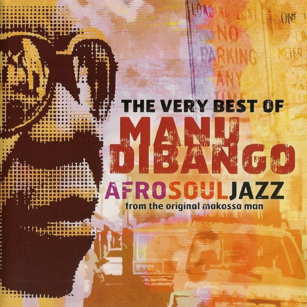 Afrosouljazz: The Very Best Of Manu Dibango