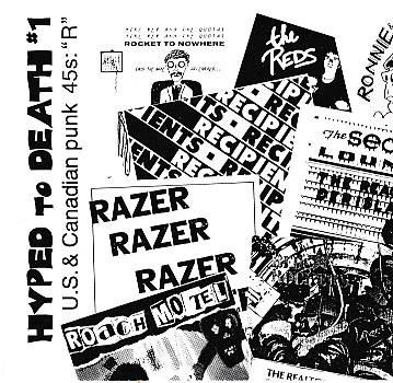Hyped To Death #1: U.S. & Canadian Punk 45s: "R"