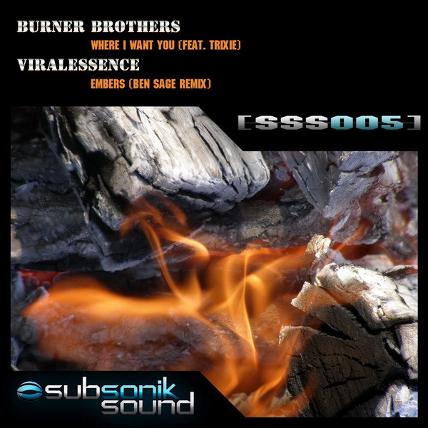Where I Want You (Subsonik Remix) / Embers (Ben Sage Remix)