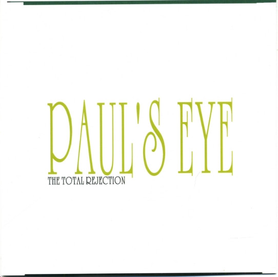 Paul's Eye John's Teeth