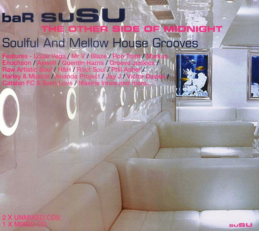 Bar suSu: The Other Side Of Midnight (Soulful & Mellow House Grooves)