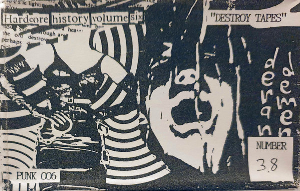Hardcore History Volume 6 (UK '77 - '82)