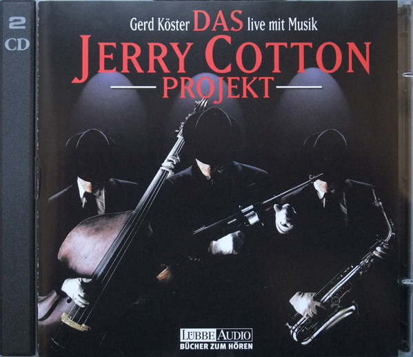 Das Jerry Cotton Projekt - Gerd Köster Live Mit Musik