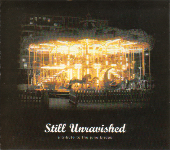 Still Unravished (A Tribute To The June Brides)