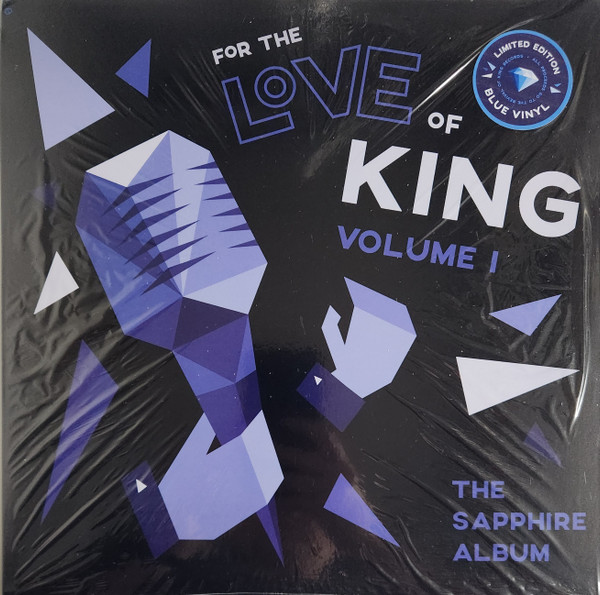 For The Love Of King Volume I The Sapphire Album