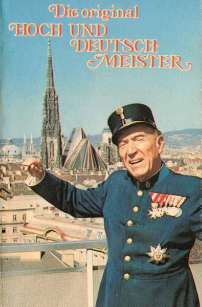 Die Original Hoch- Und Deutschmeister