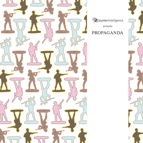 Counter Intelligence presents Propaganda - Digital Exclusives