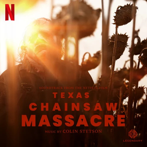 Texas Chainsaw Massacre (Soundtrack From The Netflix Film)