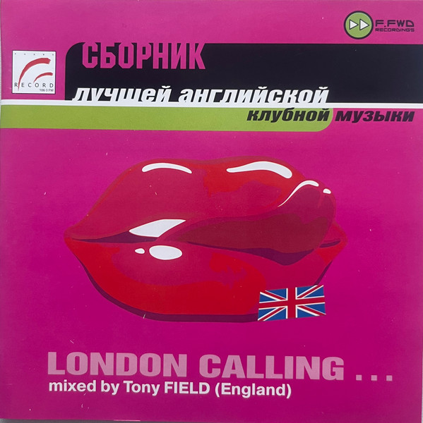 London Calling... Part 1 (Mixed By Tony Field (England))