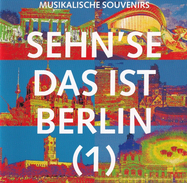 Sehn'se Das Ist Berlin (1)
