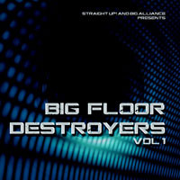 Big Floor Destroyers Vol. 1