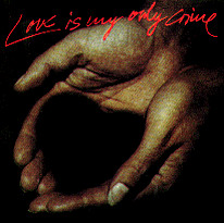Love Is My Only Crime