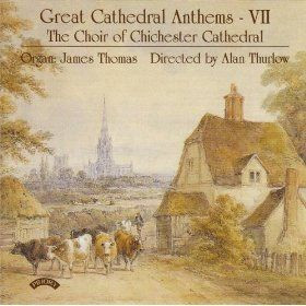Great Cathedral Anthems VII