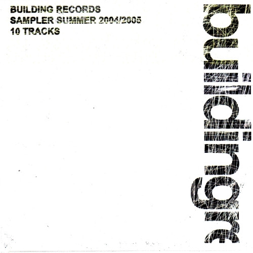 Building Records Sampler Summer 2004/2005