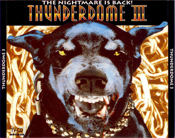 Thunderdome III (The Nightmare Is Back!)