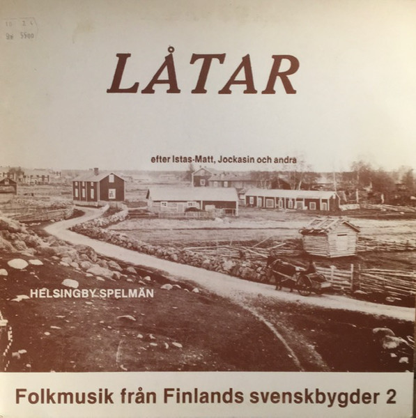 Folkmusik Från Finlands Svenskbygder 2 - Låtar Efter Istas-Matt, Jockasin Och Andra 