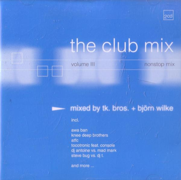 The Club Mix Volume III