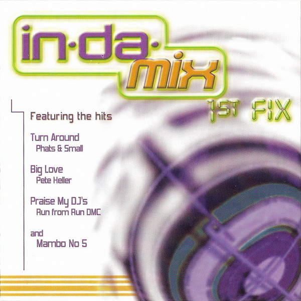 In-Da-Mix 1st Fix