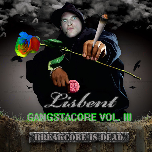 Gangstacore Vol. III