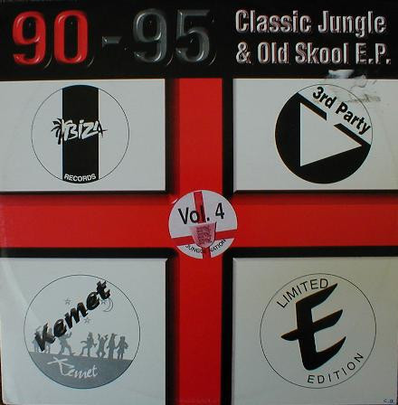 90-95 Classic Jungle & Old Skool E.P. Vol. 4