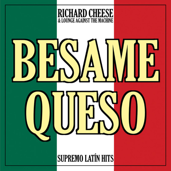 Besame Queso: Supremo Latín Hits