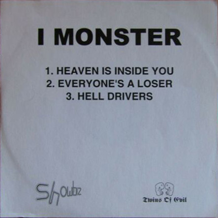 Heaven Is Inside You / Everyone's A Loser / Hell Drivers