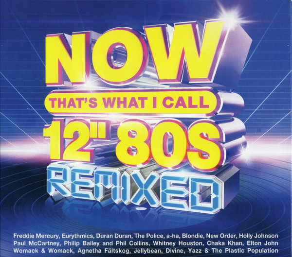 Now That's What I Call 12" 80s: Remixed