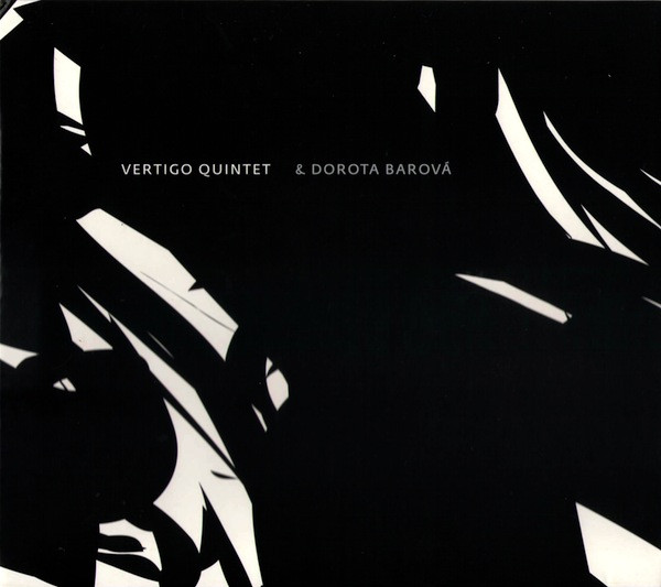 Vertigo Quintet & Dorota Barová
